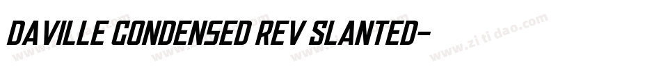 Daville Condensed Rev Slanted字体转换